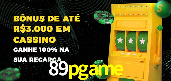 89pgame melhor bônus de depósito